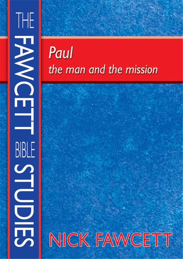 The Fawcett Bible Studies - Paul
